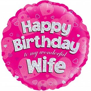 1- folieballon Birthday 18 inch wife = 46cm dubbelzijdig bedrukt